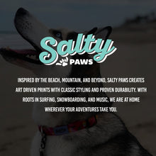 Load image into Gallery viewer, salty paws dog collars logo with beach dog overlay inspired by the beach mountain and beyond salty paws creates art driven prints with classic styling and proven durability with roots in surfing snowboarding and music we are at home wherever your adventures take you
